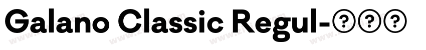 Galano Classic Regul字体转换